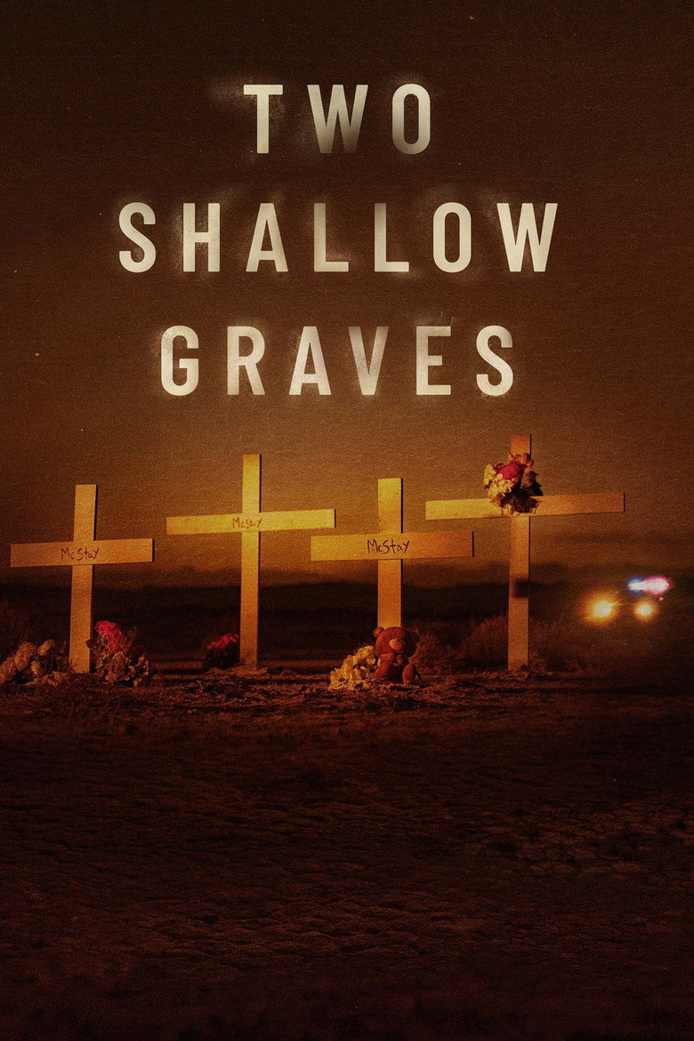Two Shallow Graves: The McStay Family Murders (2022) — affiche série et bande-annonce
