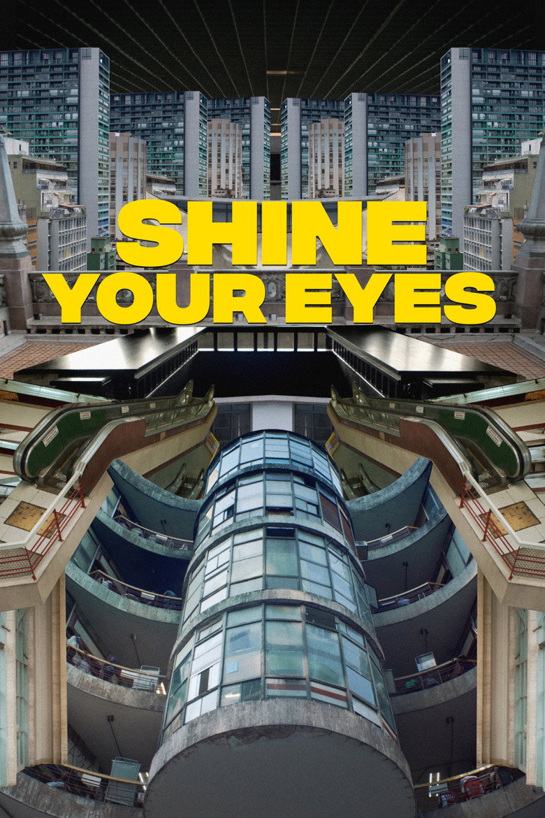 Shine Your Eyes (2020) — affiche film
