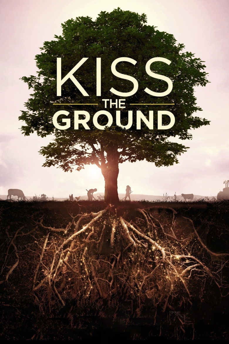 Kiss the Ground (2020) — affiche film et bande-annonce