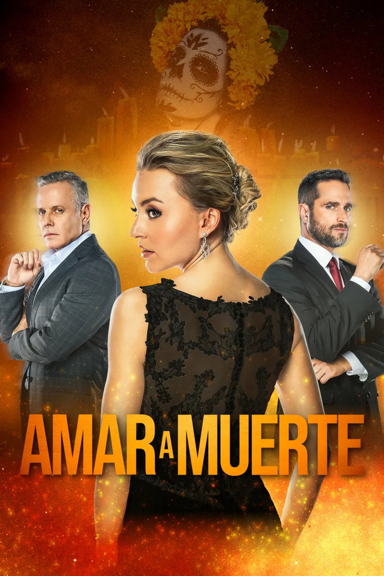Amar a muerte (2018) — affiche série