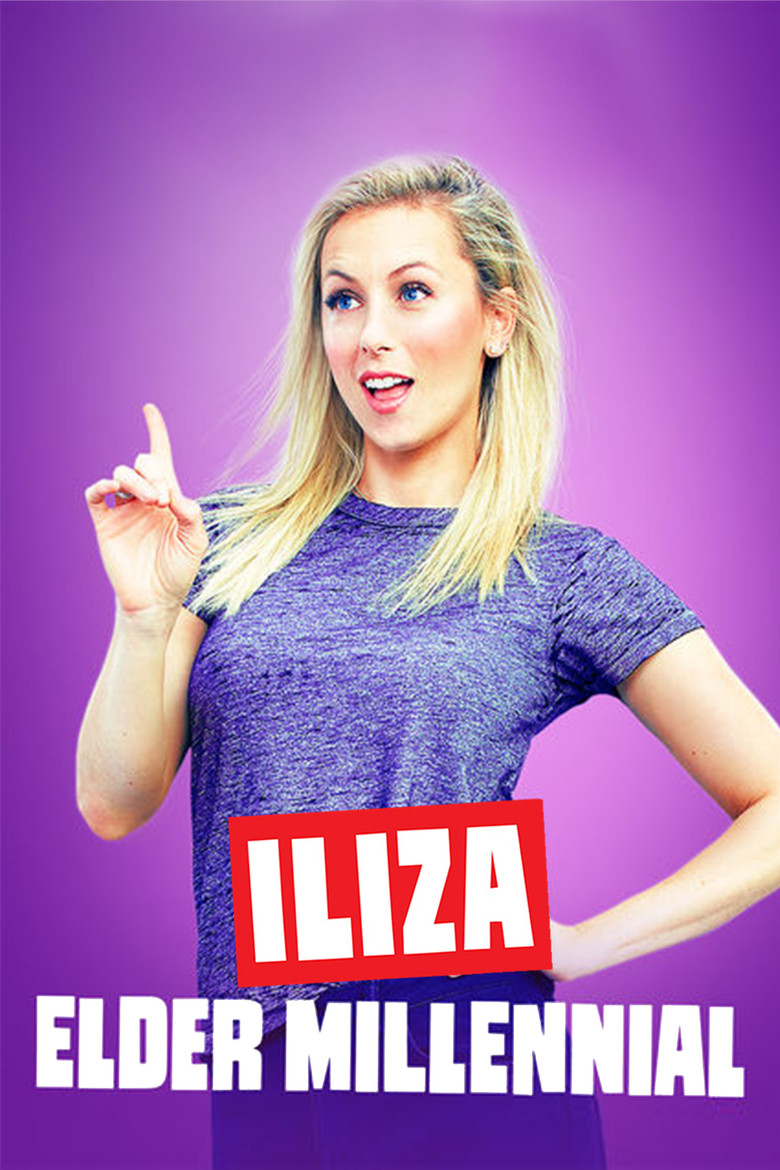 Iliza: Elder Millennial (2018) — affiche film et bande-annonce
