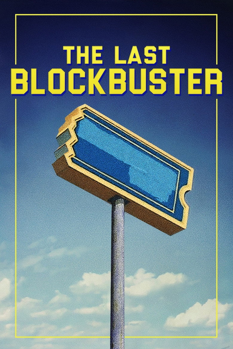 The Last Blockbuster (2020) — affiche film et bande-annonce