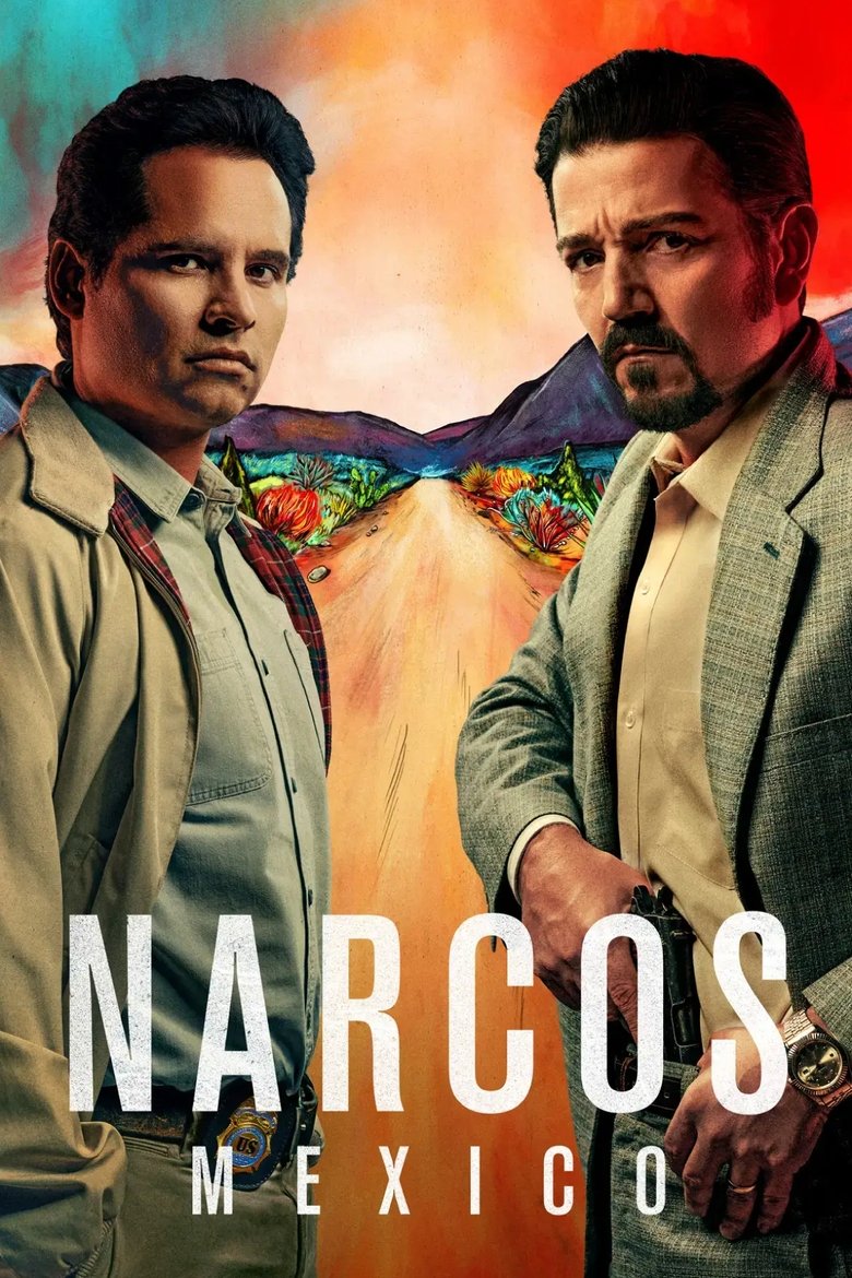 Narcos: Mexico (2018) — affiche série et bande-annonce
