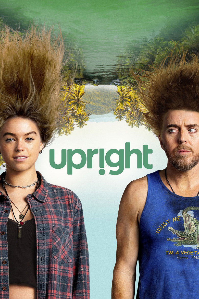 Upright (2019) — affiche série et bande-annonce