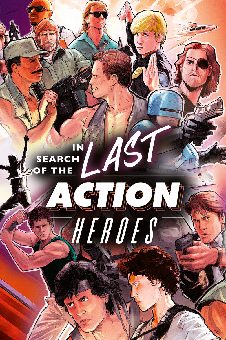 In Search of the Last Action Heroes (2019) — affiche film et bande-annonce