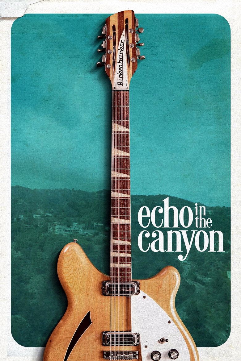 Echo in the Canyon (2018) — affiche film et bande-annonce