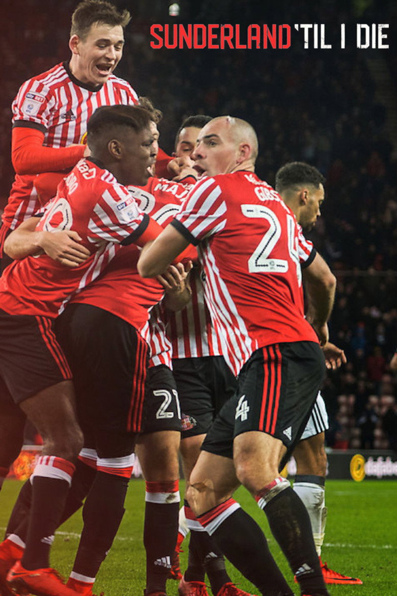 Sunderland 'Til I Die (2018) — affiche série