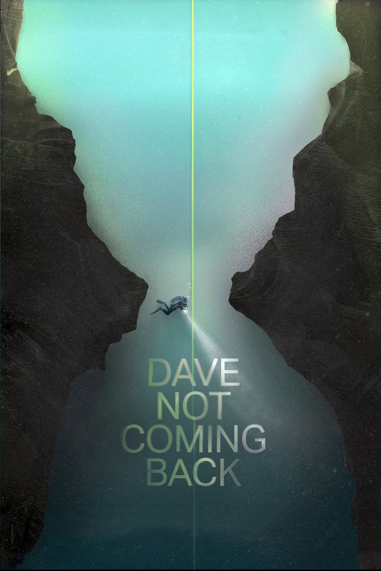 Dave Not Coming Back (2020) — affiche film et bande-annonce