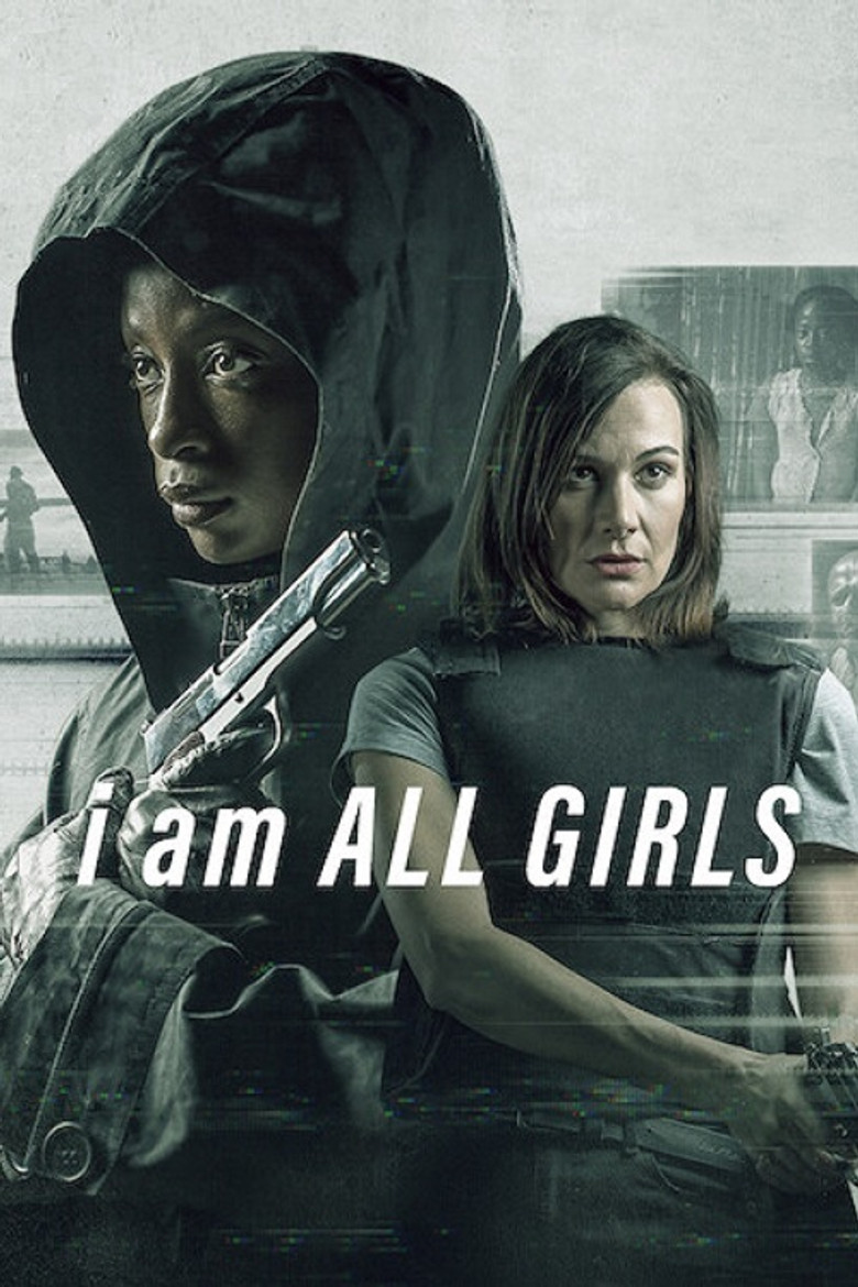 I Am All Girls (2021) — affiche film et bande-annonce