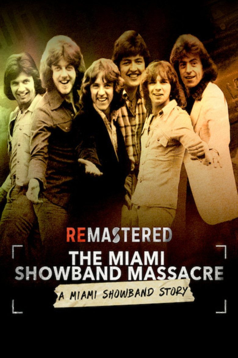 ReMastered: The Miami Showband Massacre (2019) — affiche film et bande-annonce