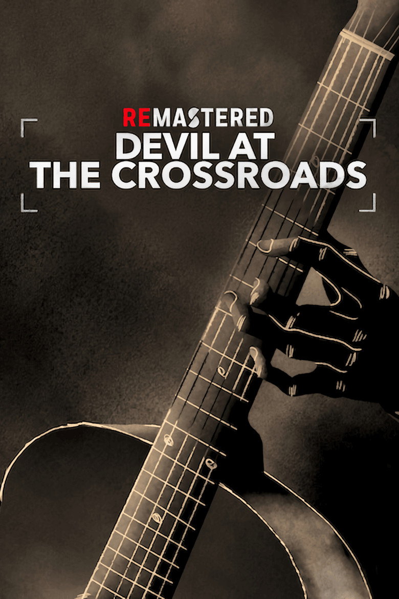 ReMastered: Devil at the Crossroads (2019) — affiche film et bande-annonce