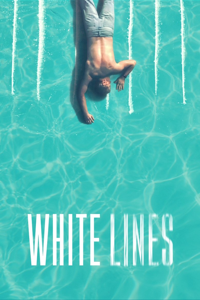 White Lines (2020) — affiche série et bande-annonce