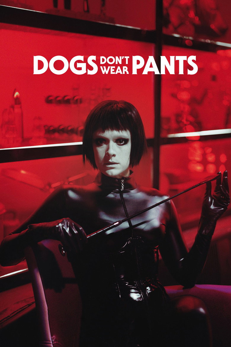 Dogs Don't Wear Pants (2019) — affiche film et bande-annonce
