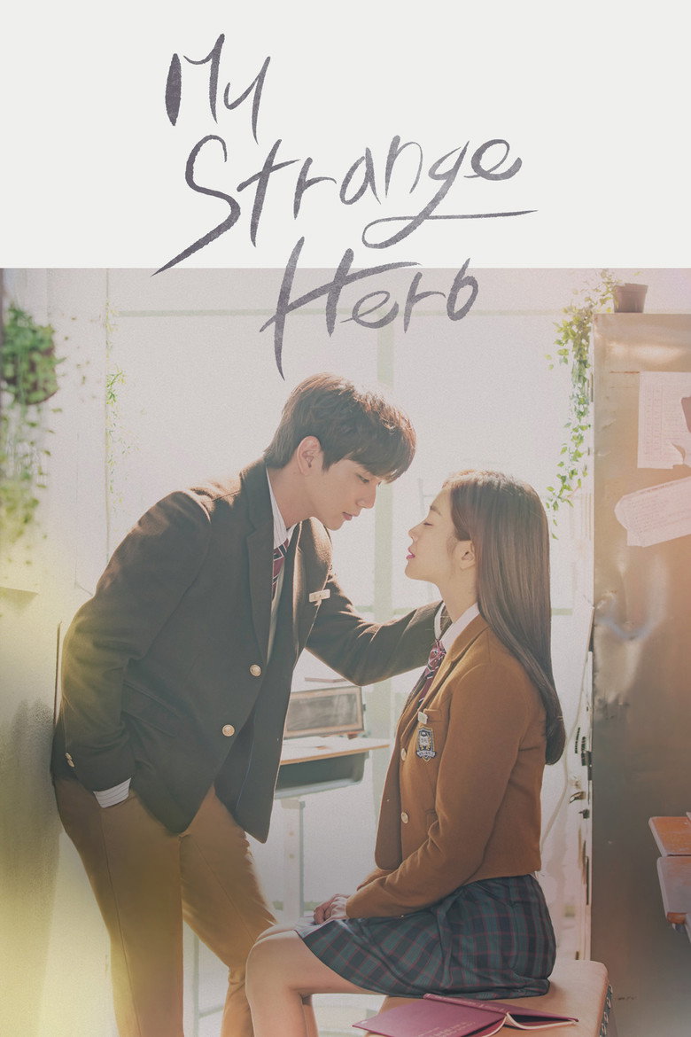 My Strange Hero (2018) — affiche série et bande-annonce