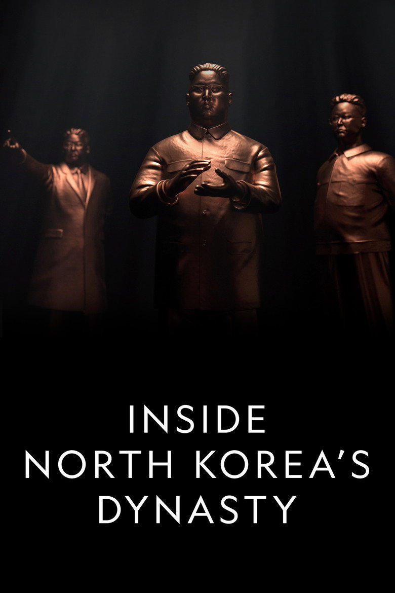 Inside North Korea's Dynasty (2018) — affiche série et bande-annonce