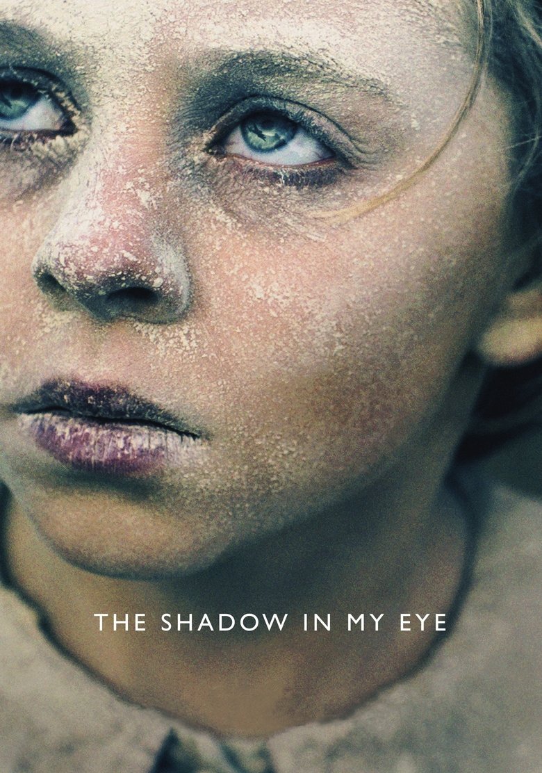 The Shadow in My Eye (2021) — affiche film et bande-annonce