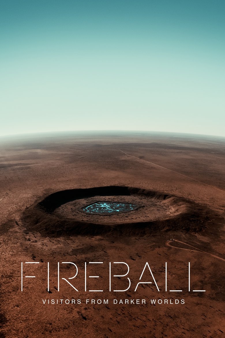 Fireball: Visitors from Darker Worlds (2020) — affiche film et bande-annonce