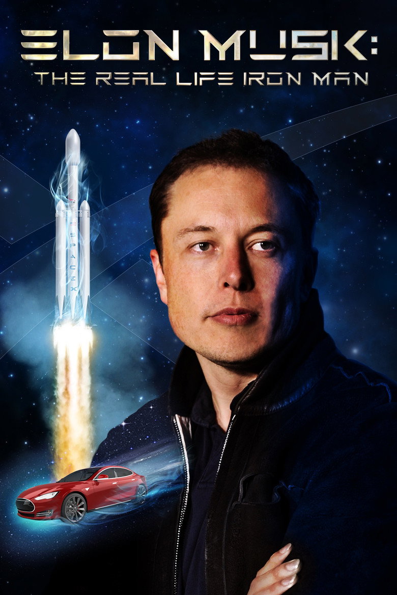 Elon Musk: The Real Life Iron Man (2018) — affiche film