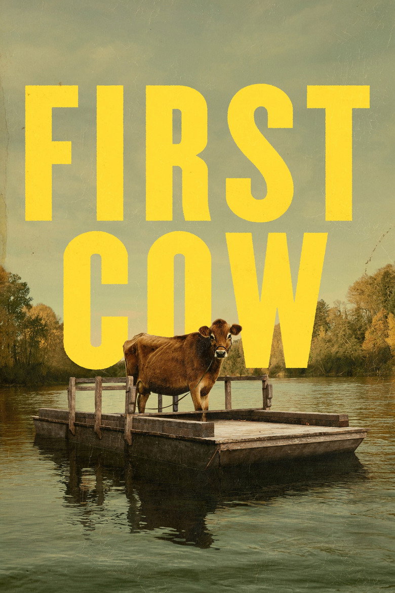 First Cow (2019) — affiche film et bande-annonce