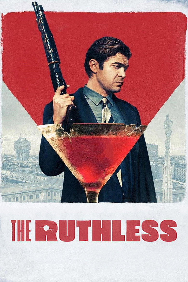 The Ruthless (2019) — affiche film et bande-annonce