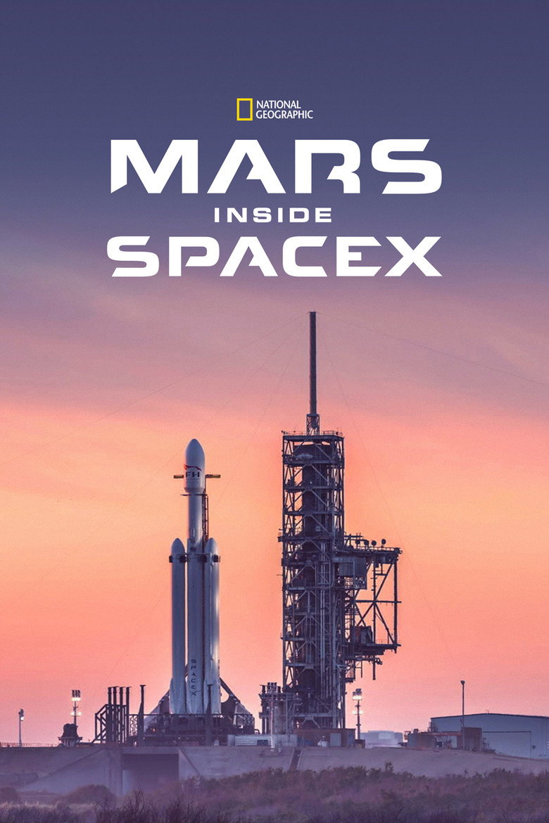 MARS: Inside SpaceX (2018) — affiche film