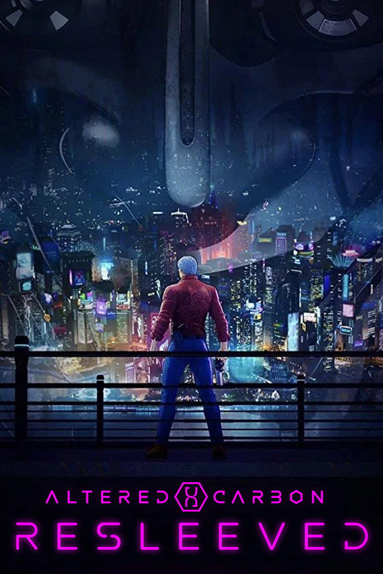 Altered Carbon: Resleeved (2020) — affiche film et bande-annonce