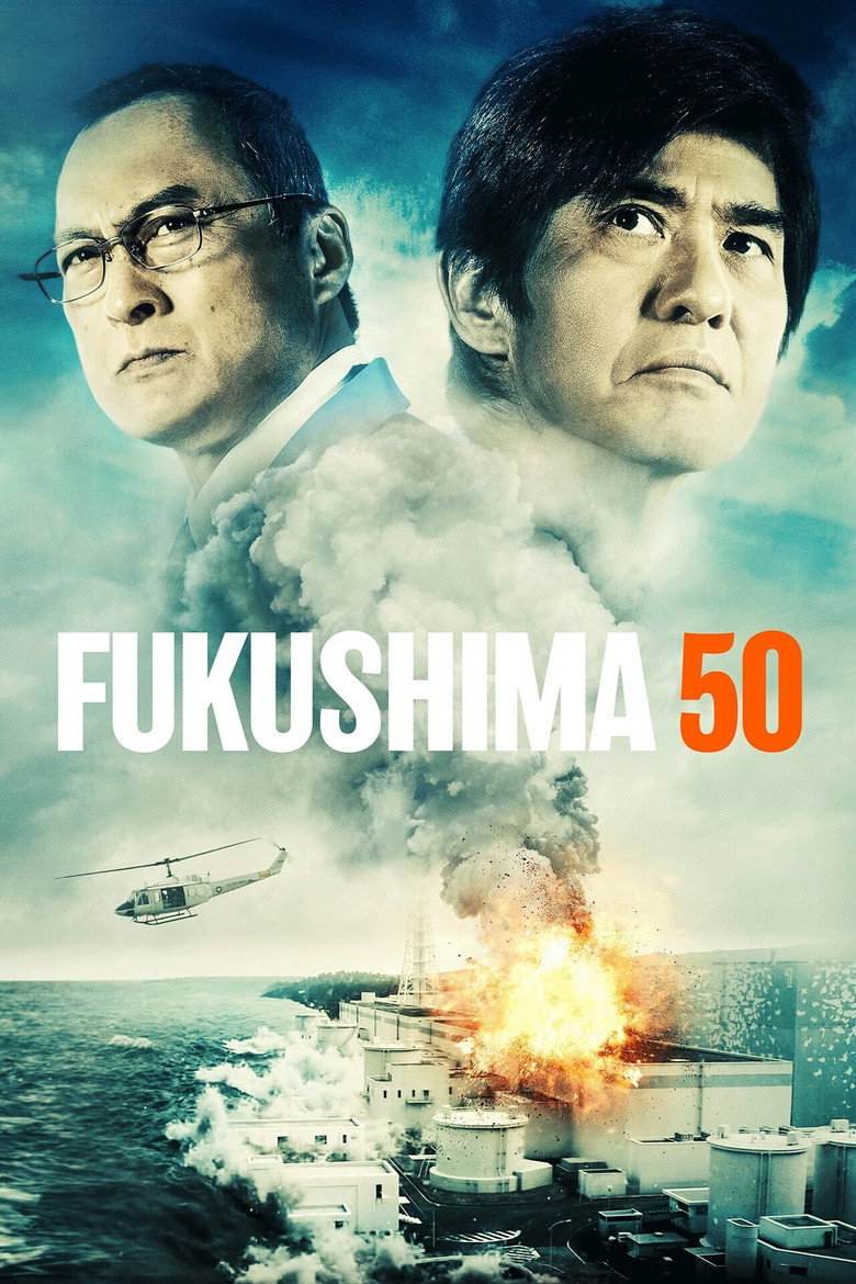 Fukushima 50 (2020) — affiche film et bande-annonce