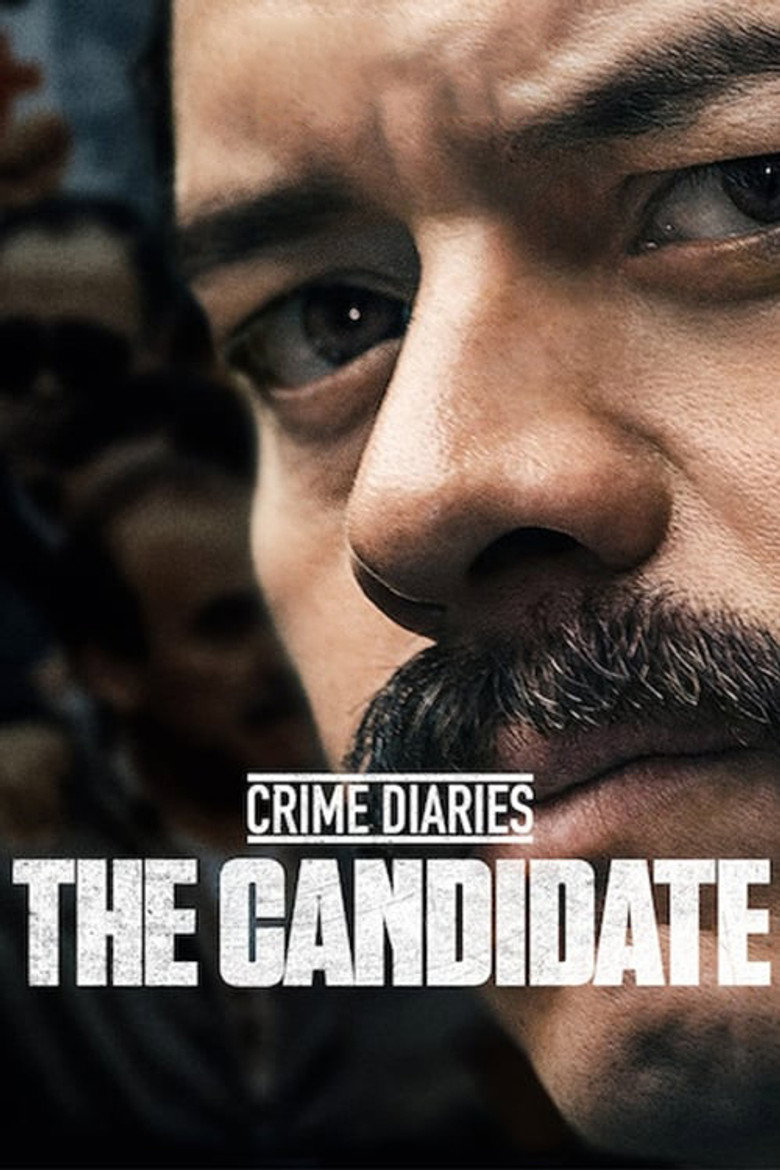 Crime Diaries: The Candidate (2019) — affiche série et bande-annonce