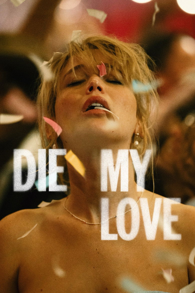 Die My Love (2025) — affiche film et bande-annonce