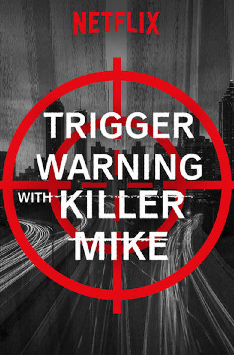 Trigger Warning with Killer Mike (2019) — affiche série et bande-annonce
