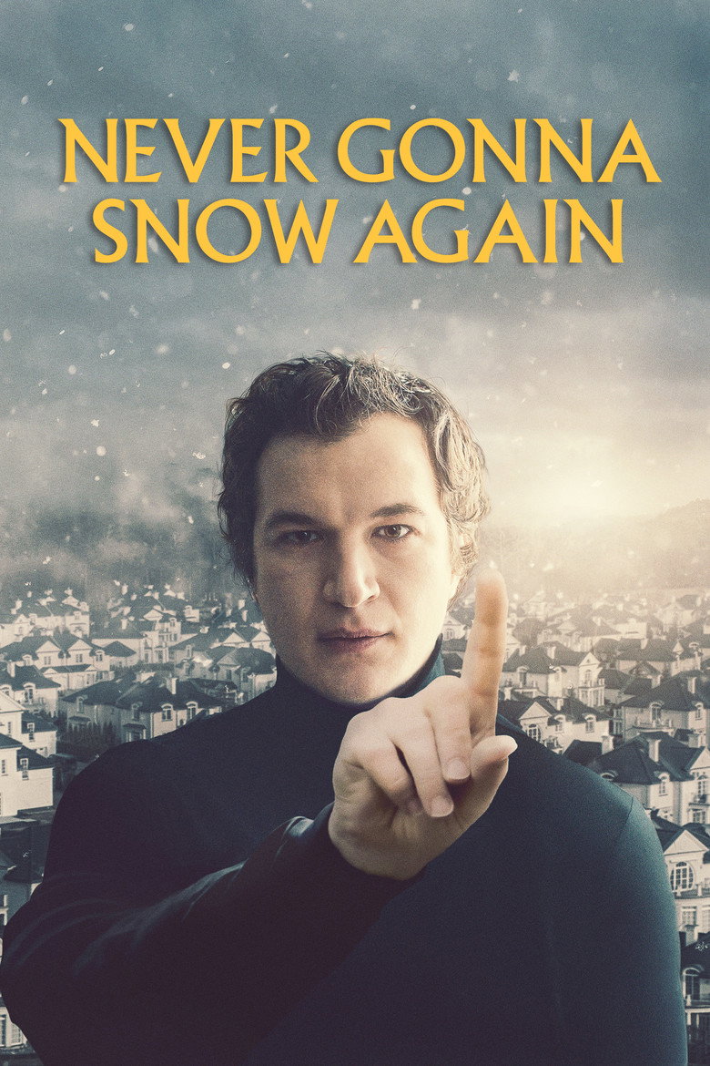 Never Gonna Snow Again (2020) — affiche film et bande-annonce
