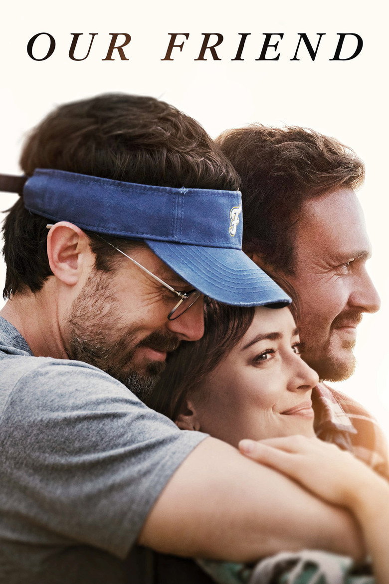 Our Friend (2019) — affiche film et bande-annonce