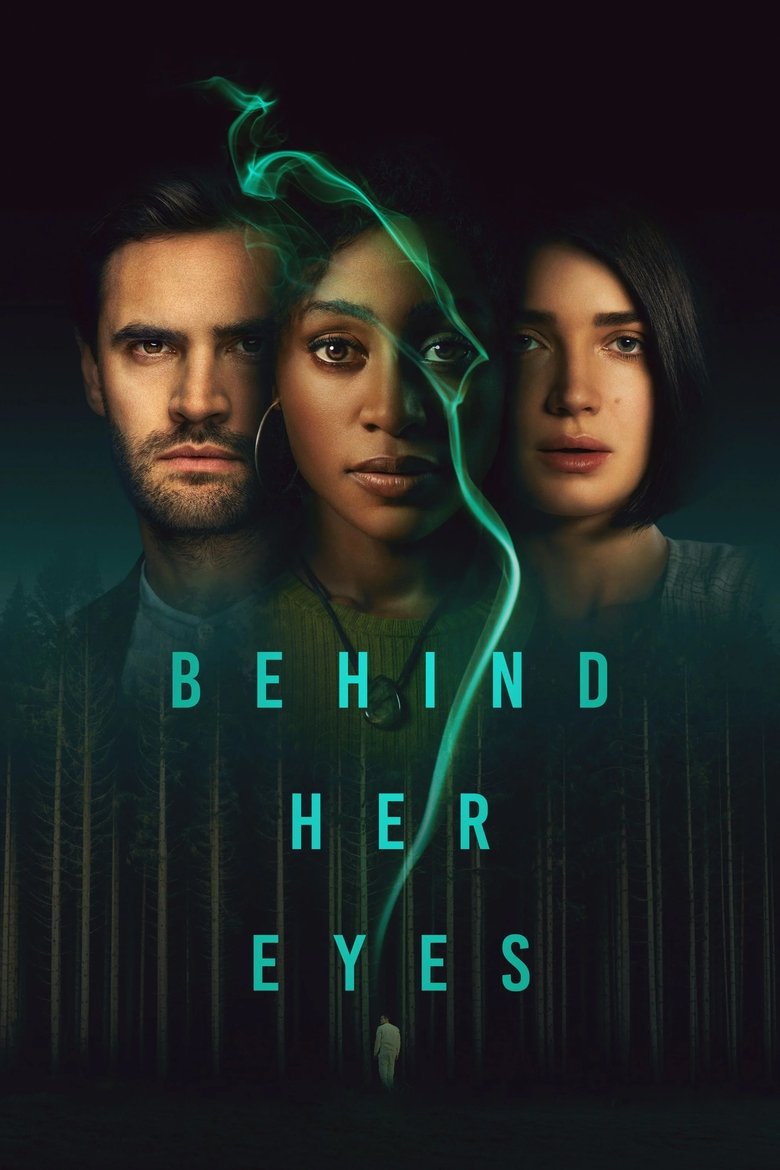Behind Her Eyes (2021) — affiche série et bande-annonce