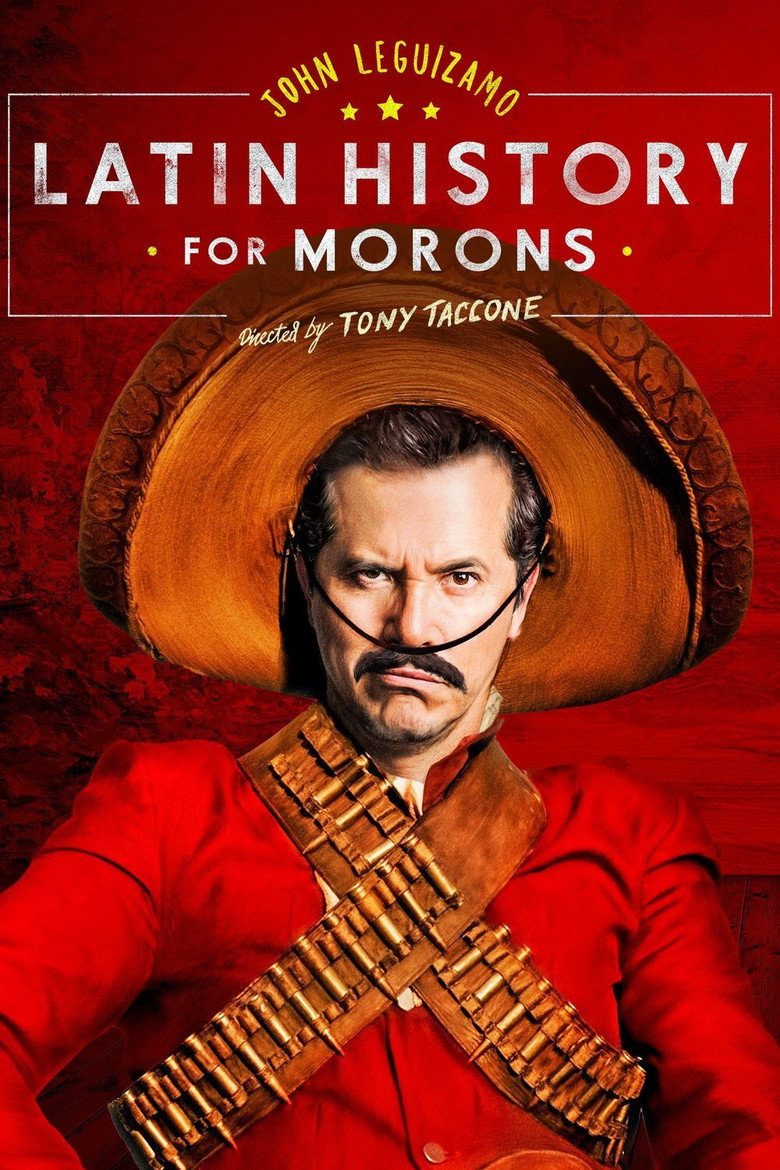 John Leguizamo's Latin History for Morons (2018) — affiche film et bande-annonce
