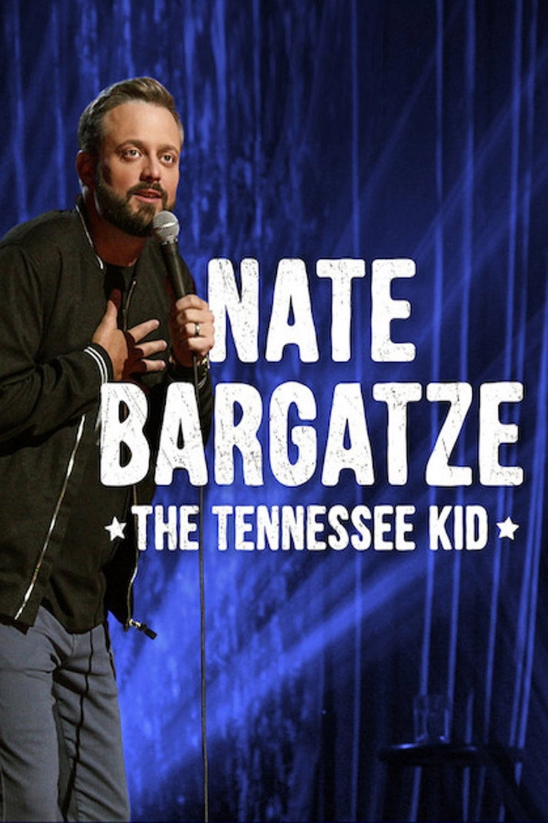 Nate Bargatze: The Tennessee Kid (2019) — affiche film et bande-annonce