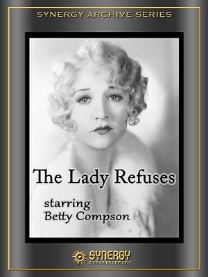The Lady Refuses