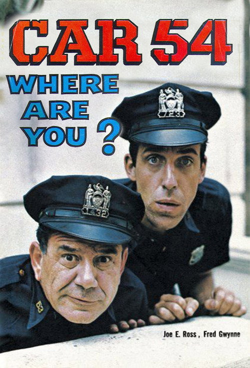 Pôster de Car 54, Where Are You?