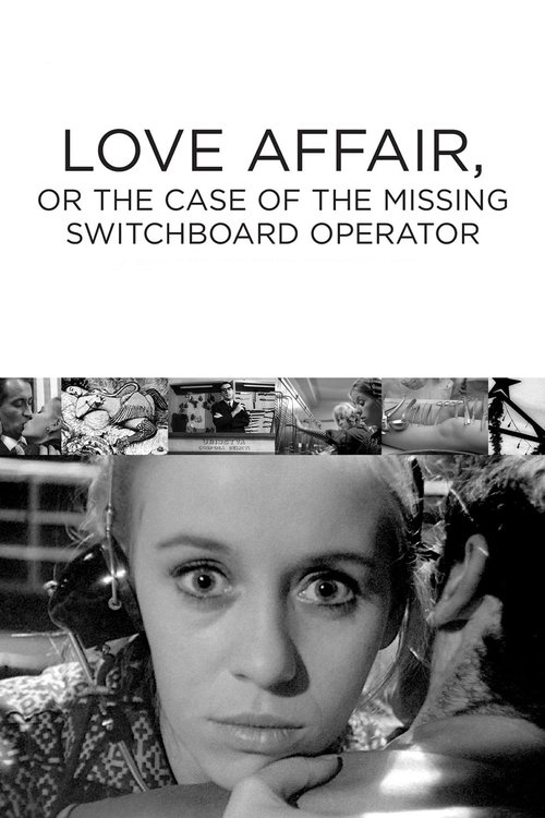 Love Affair, or The Case of the Missing Switchboard Operator