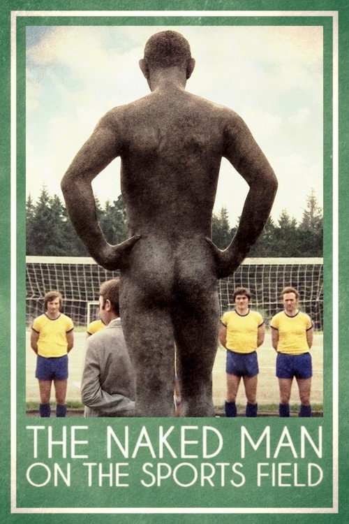Der nackte Mann auf dem Sportplatz