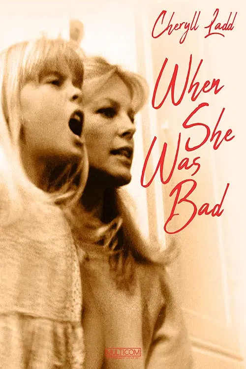 Poster When She Was Bad...