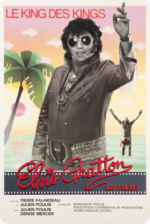 Elvis Gratton: Le King Des Kings