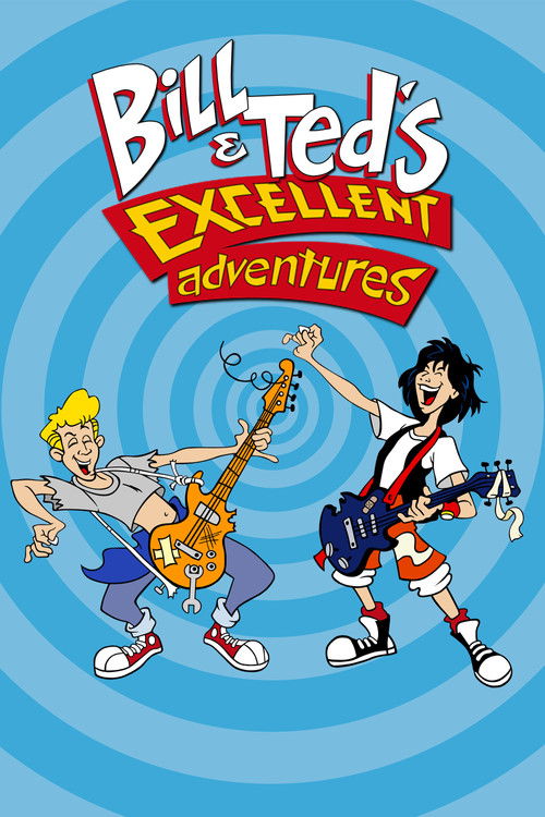 Pôster de Bill & Ted's Excellent Adventures
