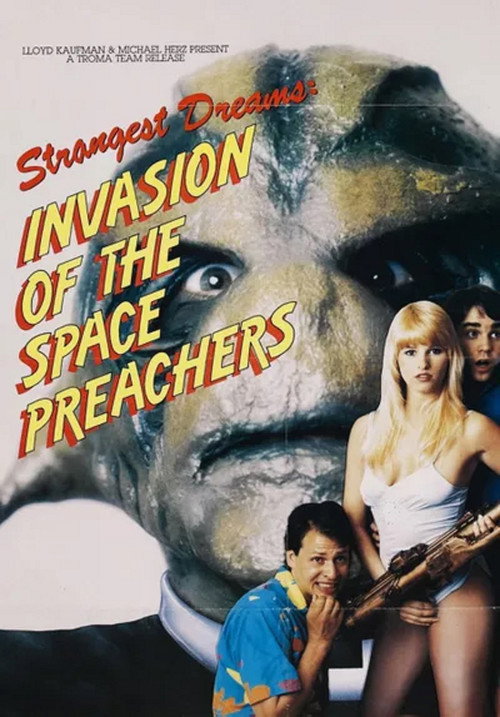 Poster Strangest Dreams: Invasion of the Space Preachers