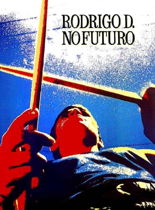 Rodrigo D: No Future