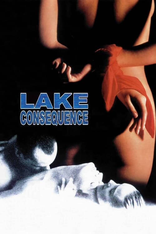 Lake Consequence - Un uomo e due donne