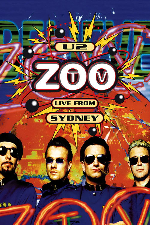 U2: Zoo TV Live from Sydney