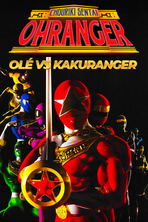 Chouriki Sentai Ohranger: Olé vs Kakuranger