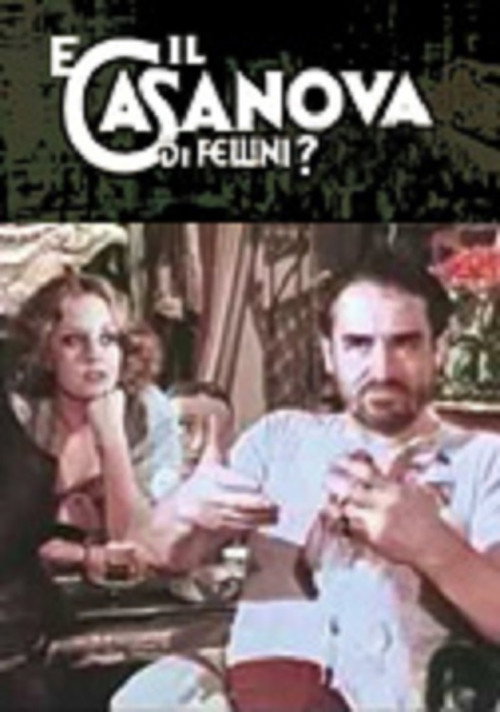 E il Casanova di Fellini?