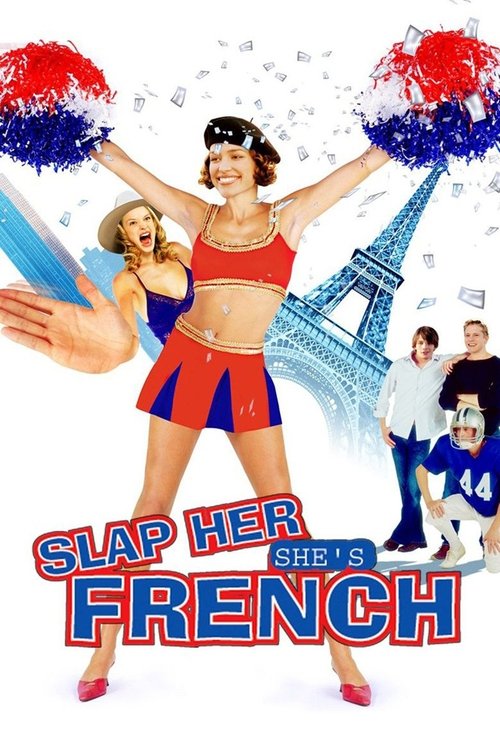 Slap Her, She's French!
