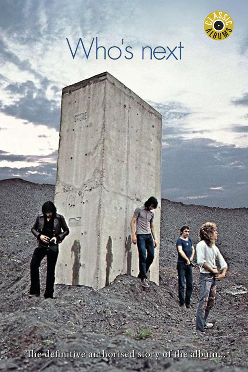 Classic Albums: The Who – Who's Next